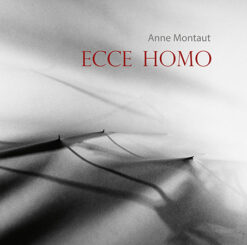 Ecce Homo - Anne Montaut